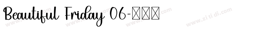 Beautiful Friday 06字体转换